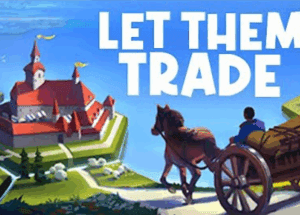 Let Them Trade Free Download for Windows PC