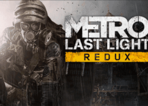 Metro: Last Light Redux Free Download for Windows PC (Build 3790649)