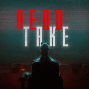 Dead Take Free Download for Windows PC (v1.0.3.54901)