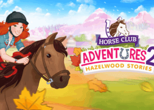 Horse Club Adventures 2 – Hazelwood Stories Free Download for Windows PC (Build 9617536)
