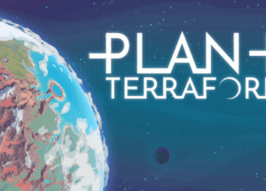 Plan B – Terraform Free Download for Windows PC (v1.0)