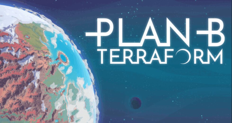 Plan B – Terraform Free Download for Windows PC (v1.0)