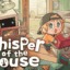 Whisper of the House Free Download for Windows PC (v1.0.0.2)