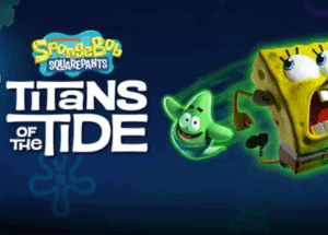 SpongeBob SquarePants: Titans of the Tide Free Download (v1.2.0.0) for Windows PC